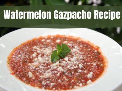 A Recipe for Authentic Watermelon Gazpacho