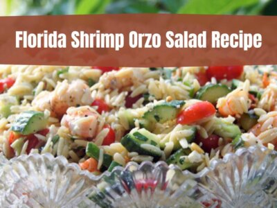 Authentic Recipe: Florida Shrimp Orzo Salad