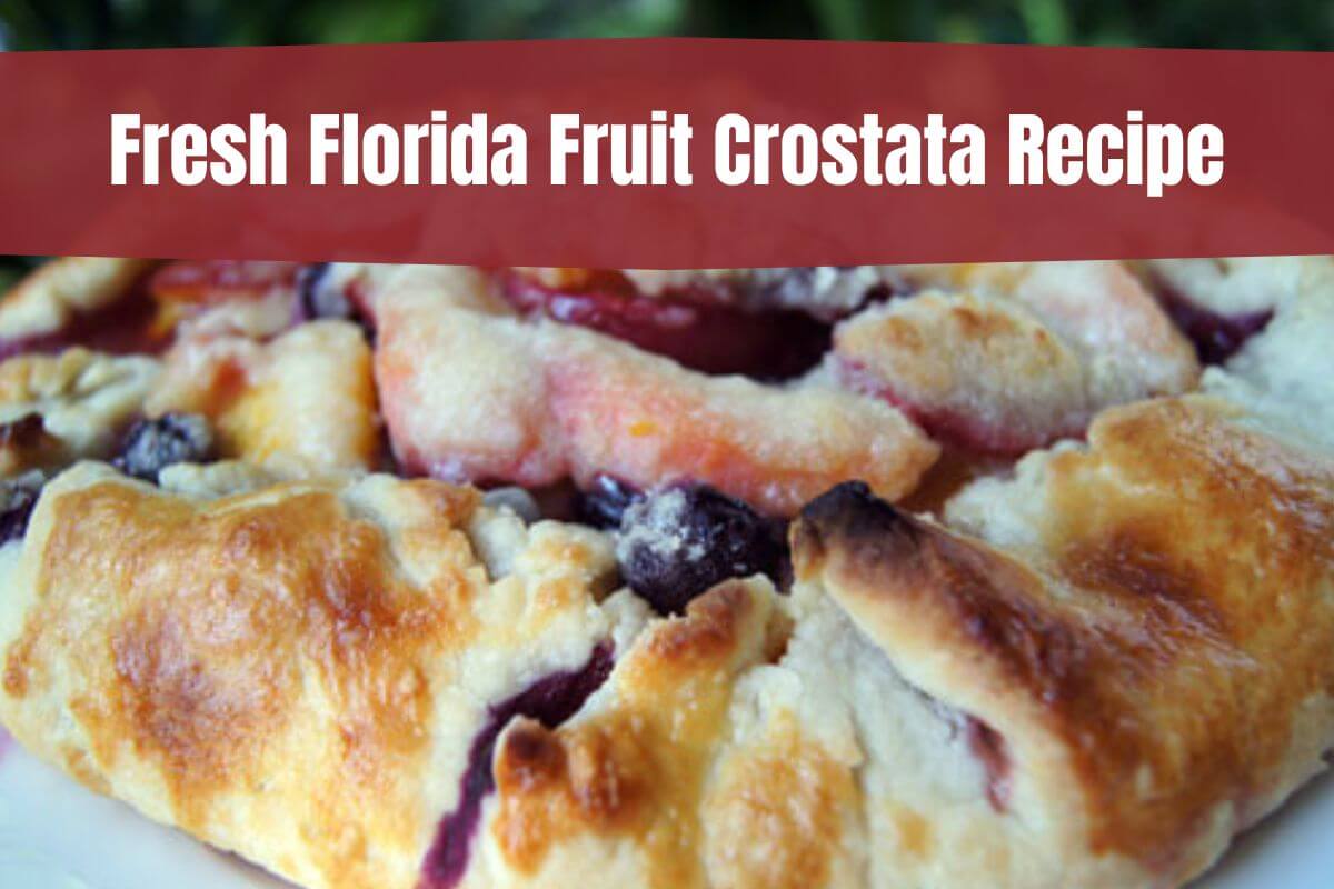 Fresh Florida Fruit Crostata Recipe