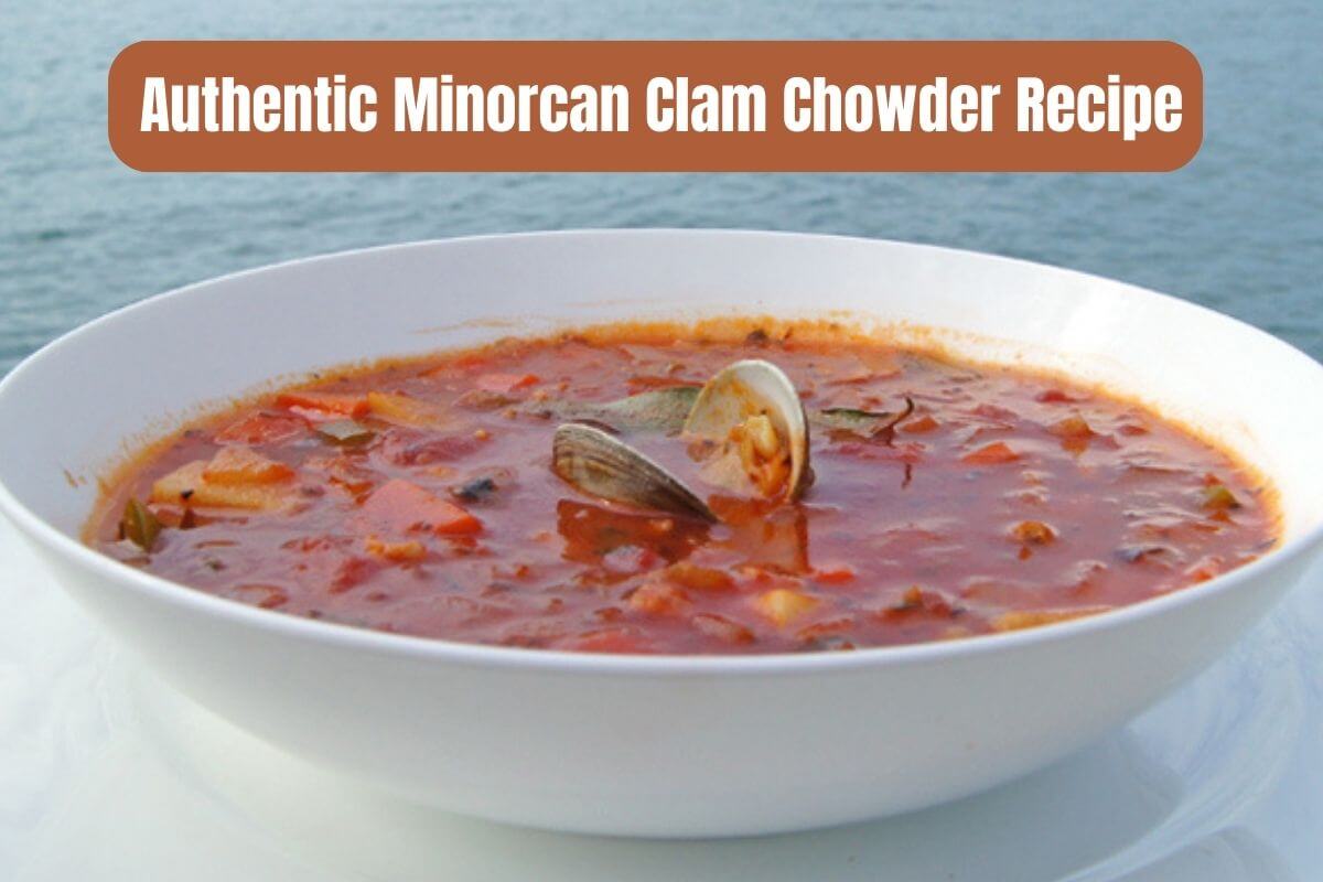 Authentic Minorcan Clam Chowder Recipe