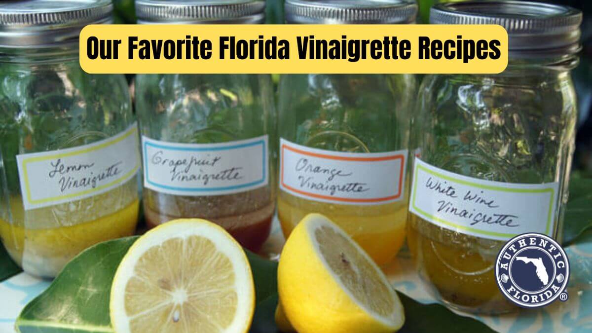 Our Favorite Florida Vinaigrette Recipes for social
