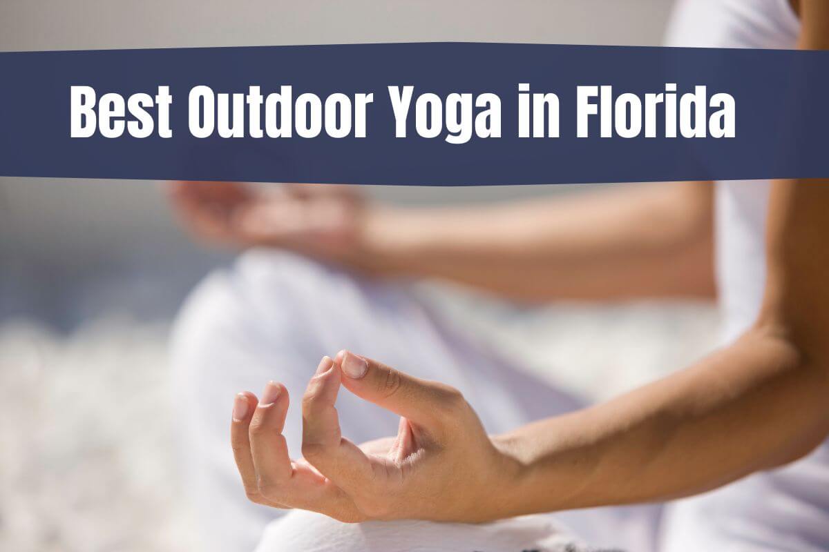 Best Outdoor Yoga in Florida