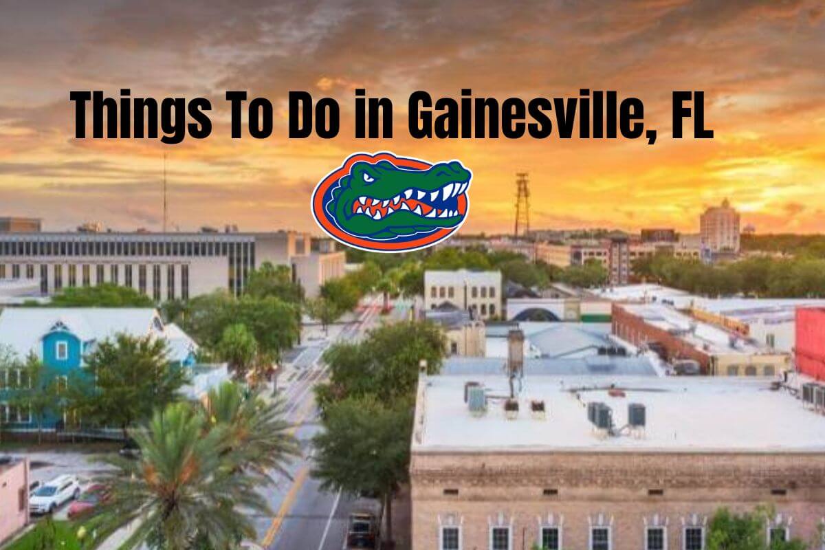 Things To Do in Gainesville, FL