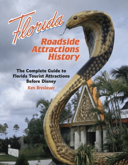 Photo of Ken Breslauer's book, Florida Roadside Attractions History