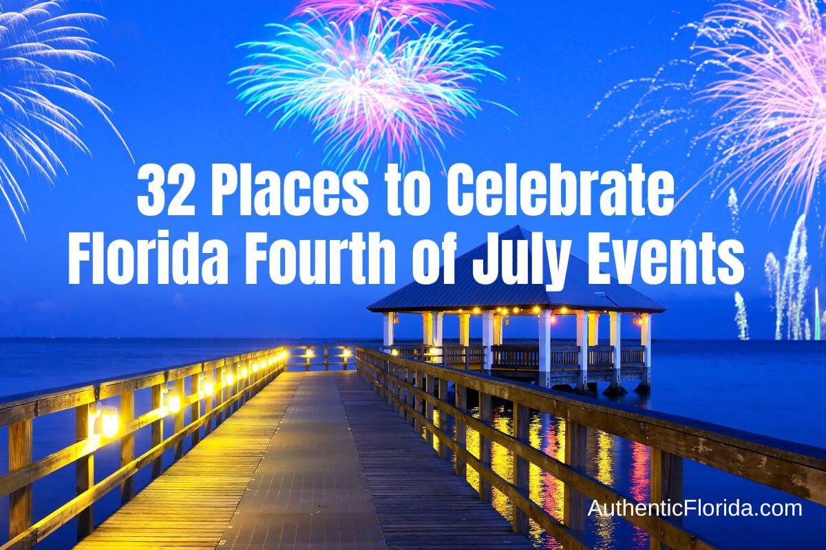 32 Places to Celebrate Florida Fourth of July Events in 2023 (2)