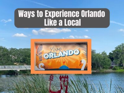 7 Ways to Experience Orlando Like a Local