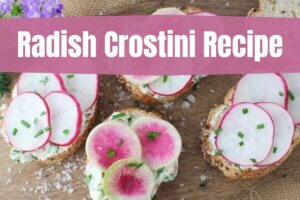 Radish Crostini Recipe