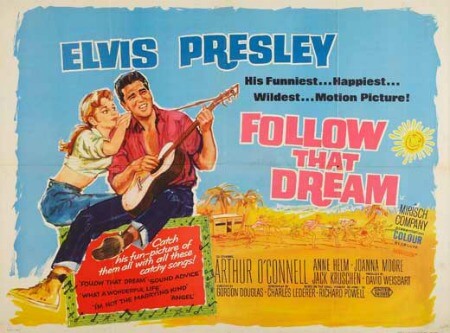 Elvis Presley Follow That Dream Poster