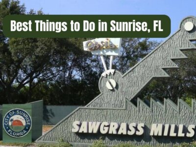 7 Best Things to Do in Sunrise, FL (2024)