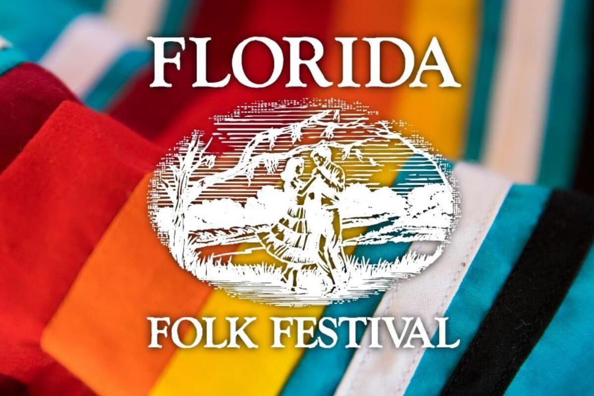 72nd Annual Florida Folk Festival 2024 (Memorial Day Weekend)