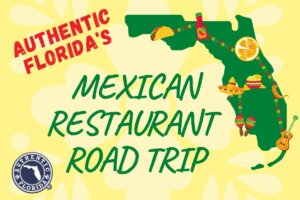 Authentic Florida Mexican Restaurant Road Trip