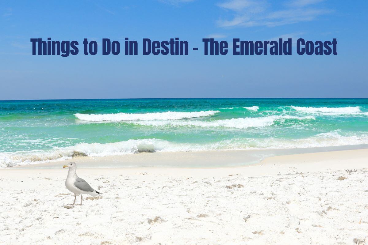 Things to Do in Destin – The Emerald Coast