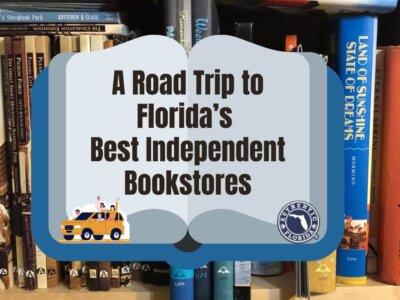 A Road Trip to Florida’s Best Independent Bookstores in 2024