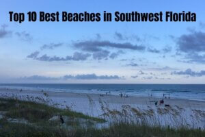 Top 10 Best Beaches in Southwest Florida