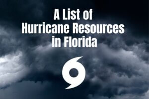 A List of Hurricane Resources in Florida
