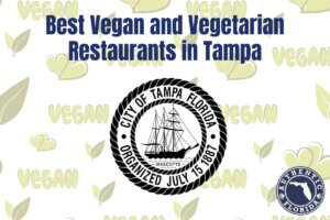 Best Vegan and Vegetarian Restaurants in Tampa