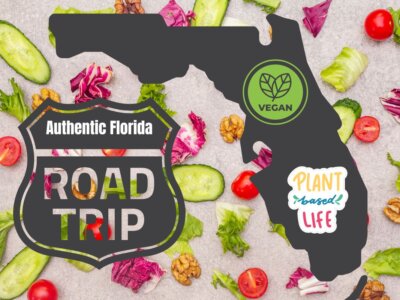 A Road Trip to Florida’s Best Vegan and Vegetarian Restaurants