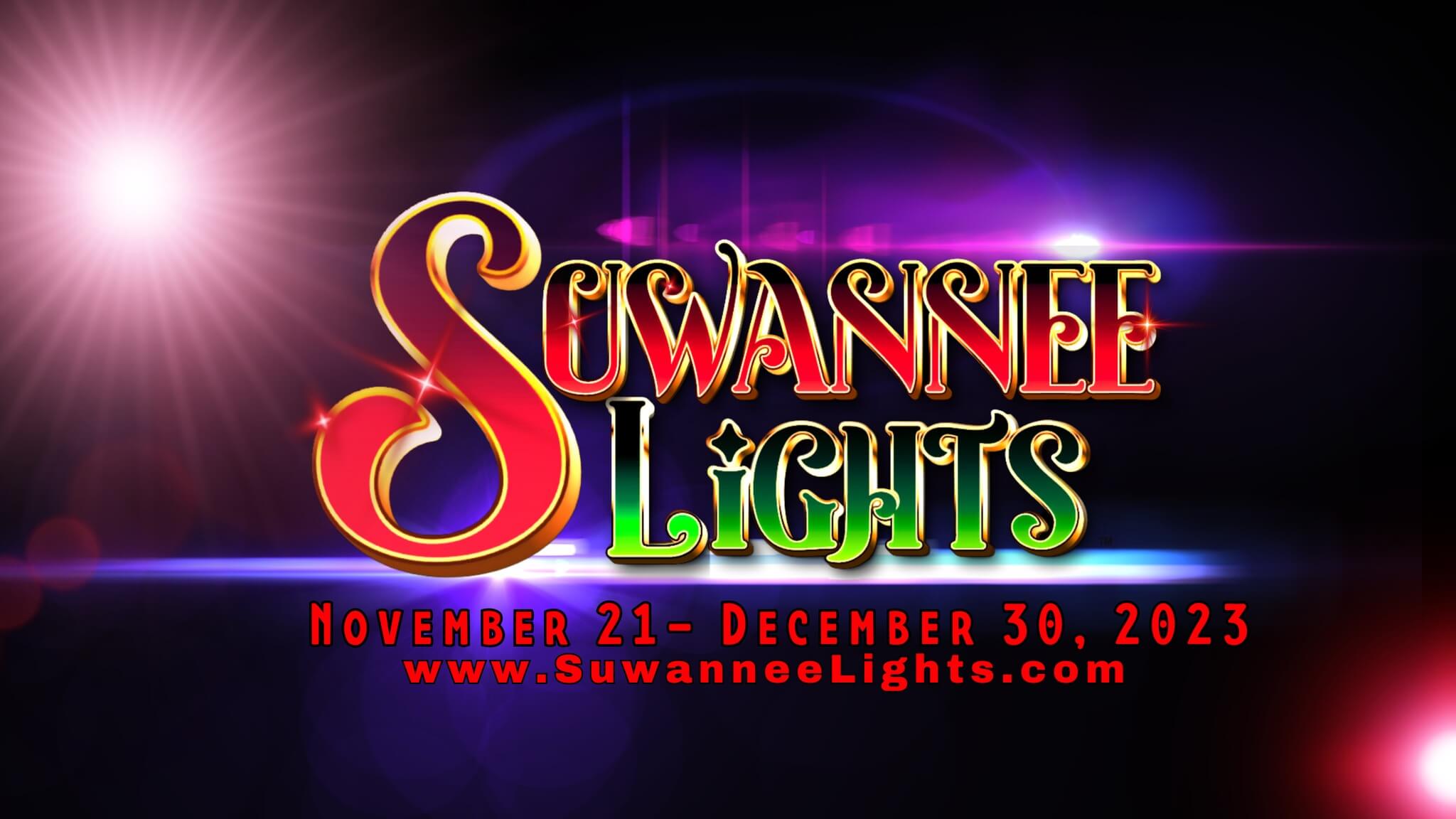 Graphic reaading Suwannee Lights November 21 - December 30, 2023.