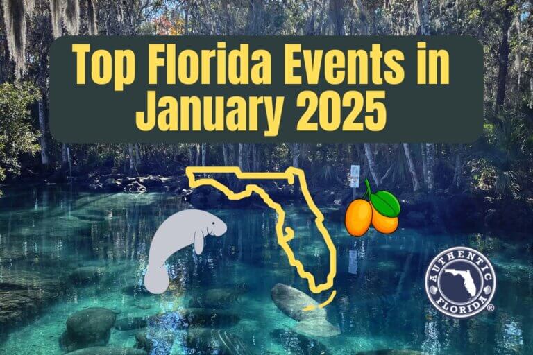 Top Florida Events in January 2025 • Authentic Florida