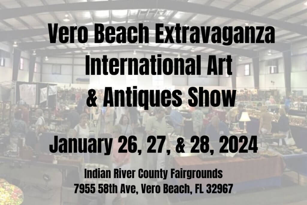 Vero Beach Extravaganza (International Art & Antiques Show)
