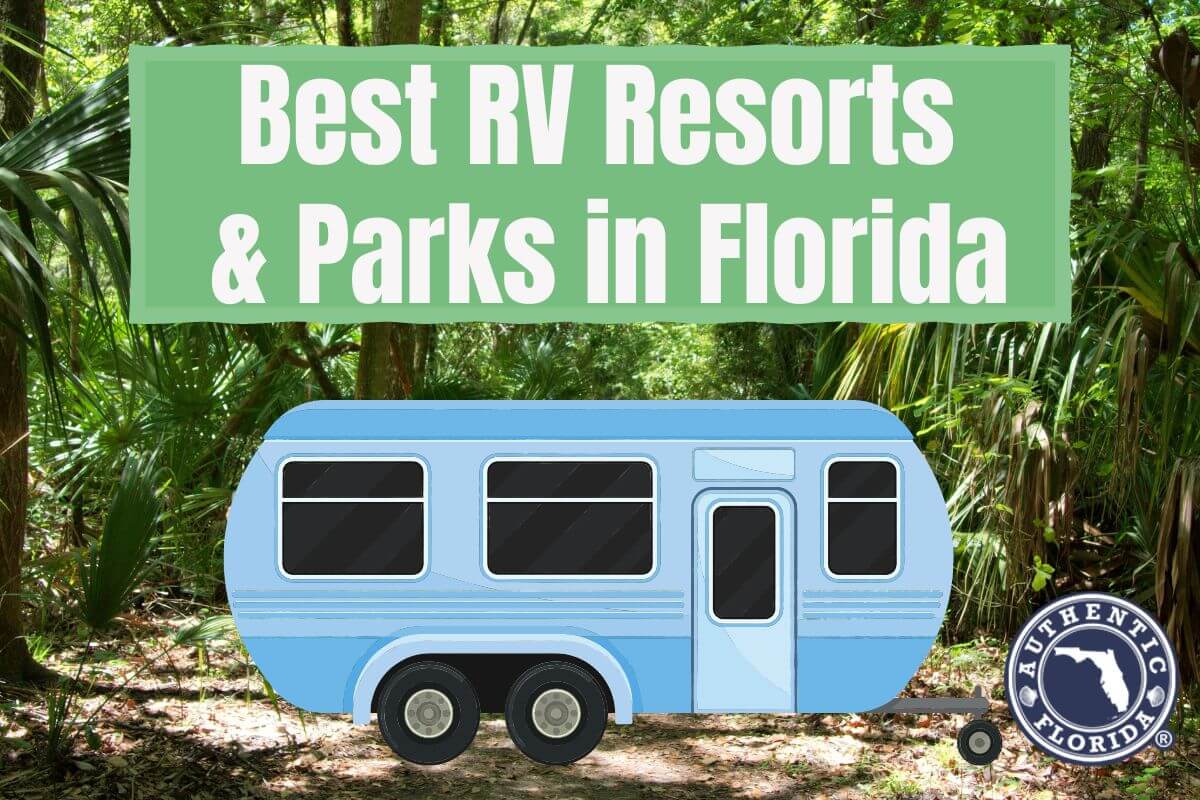 Best RV Resorts and Parks in Florida