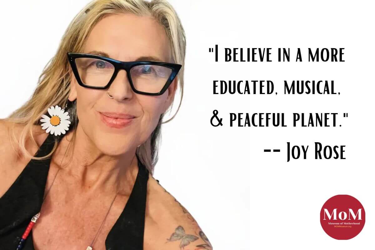 Quote from Joy Rose founder of the Museum of Motherhood