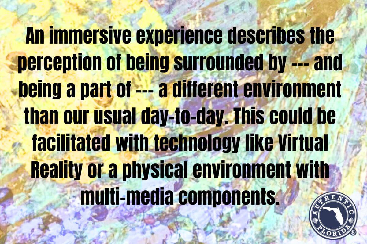 What is an immersive experience promotional graphic