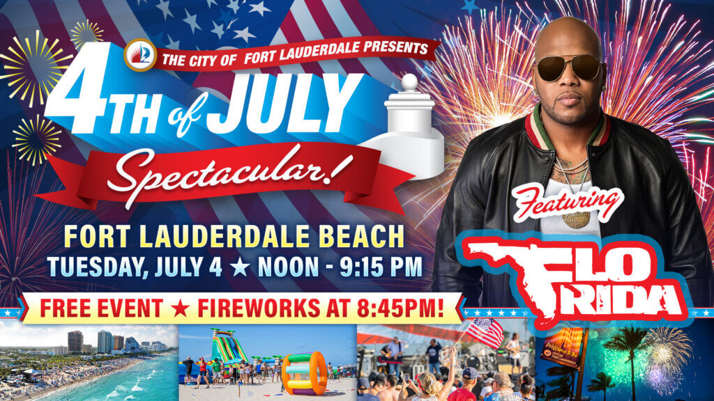 4th of July Spectacular at Fort Lauderdale Beach featuring FloRida