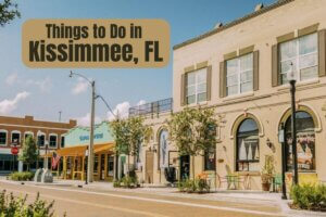 Things to Do in Kissimmee, FL