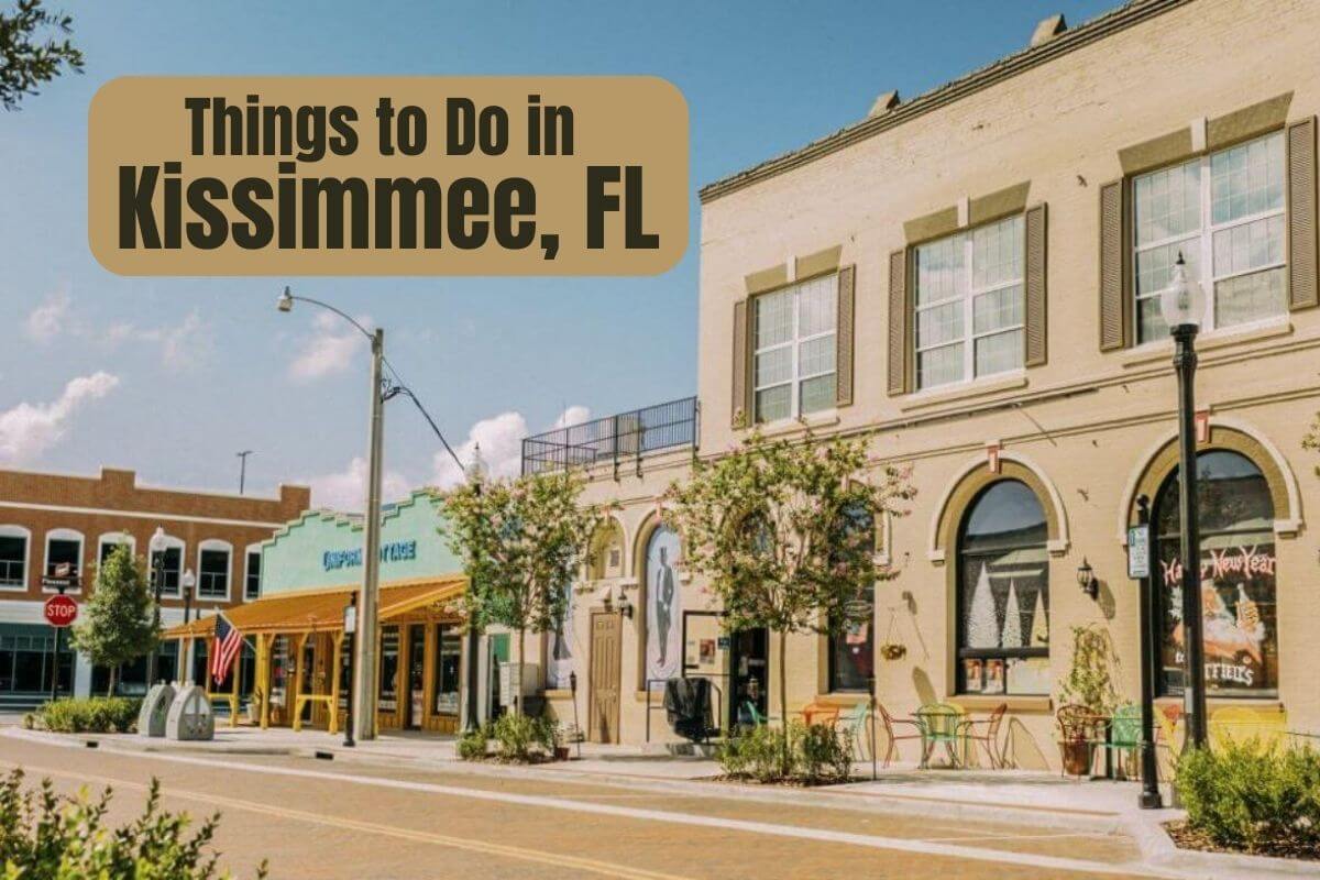 Things to Do in Kissimmee, FL