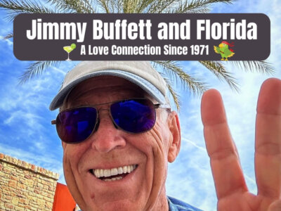 Jimmy Buffett and Florida: A Love Story for the Ages