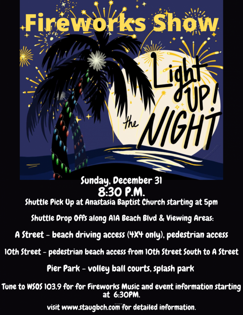 The Light Up the Beach New Year's Eve Fireworks Show at St. Augustine Beach is scheduled for Sunday, December 31, 2023, starting at 8:30 p.m.  