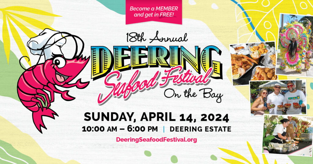 18th Annual Deering Estate Seafood Festival Flyer one of the best Florida Seafood Festivals