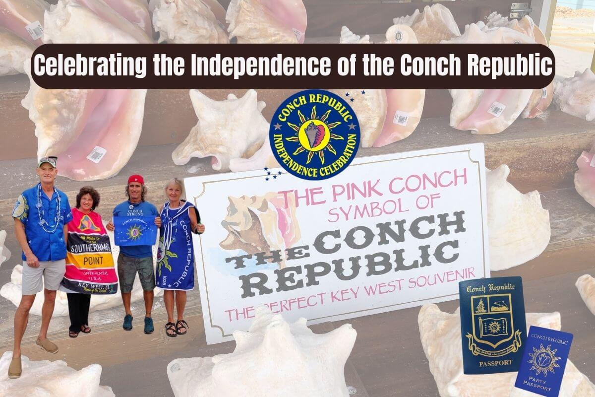Celebrating the Independence of the Conch Republic
