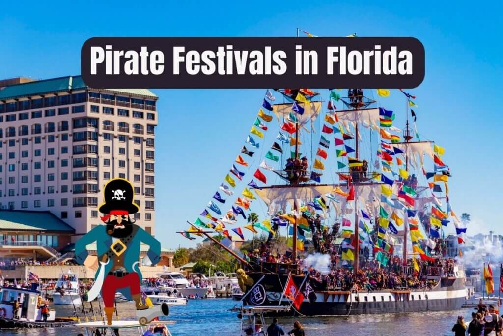 17 Pirate Festivals in Florida (2024) • Authentic Florida