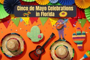 Cinco de Mayo Celebrations in Florida