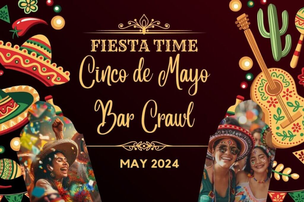 May 2024 Gainesville Cinco de Mayo Bar Crawl