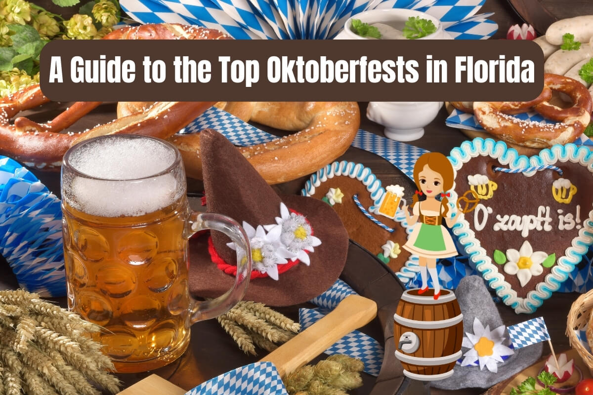 A Guide To The Top Oktoberfests In Florida 2024 • Authentic Florida