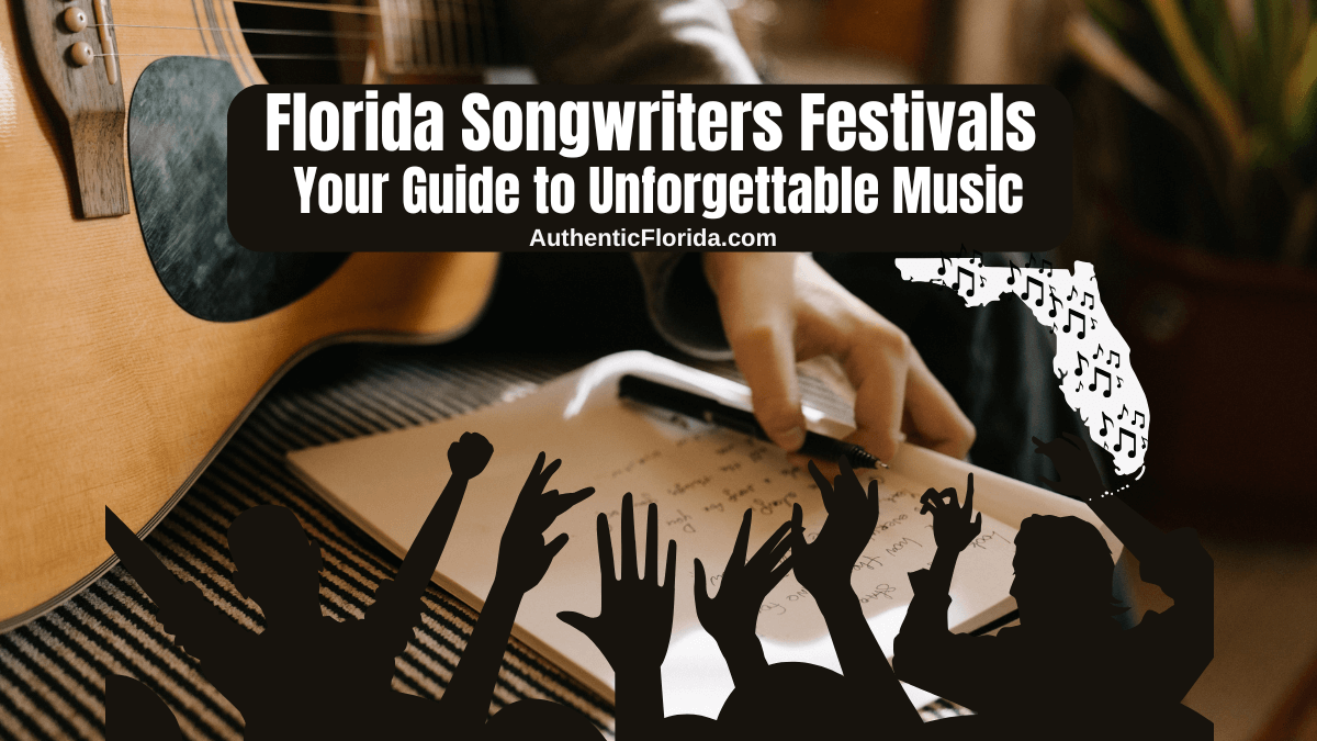 A Guide to Florida Songwriters Festivals
